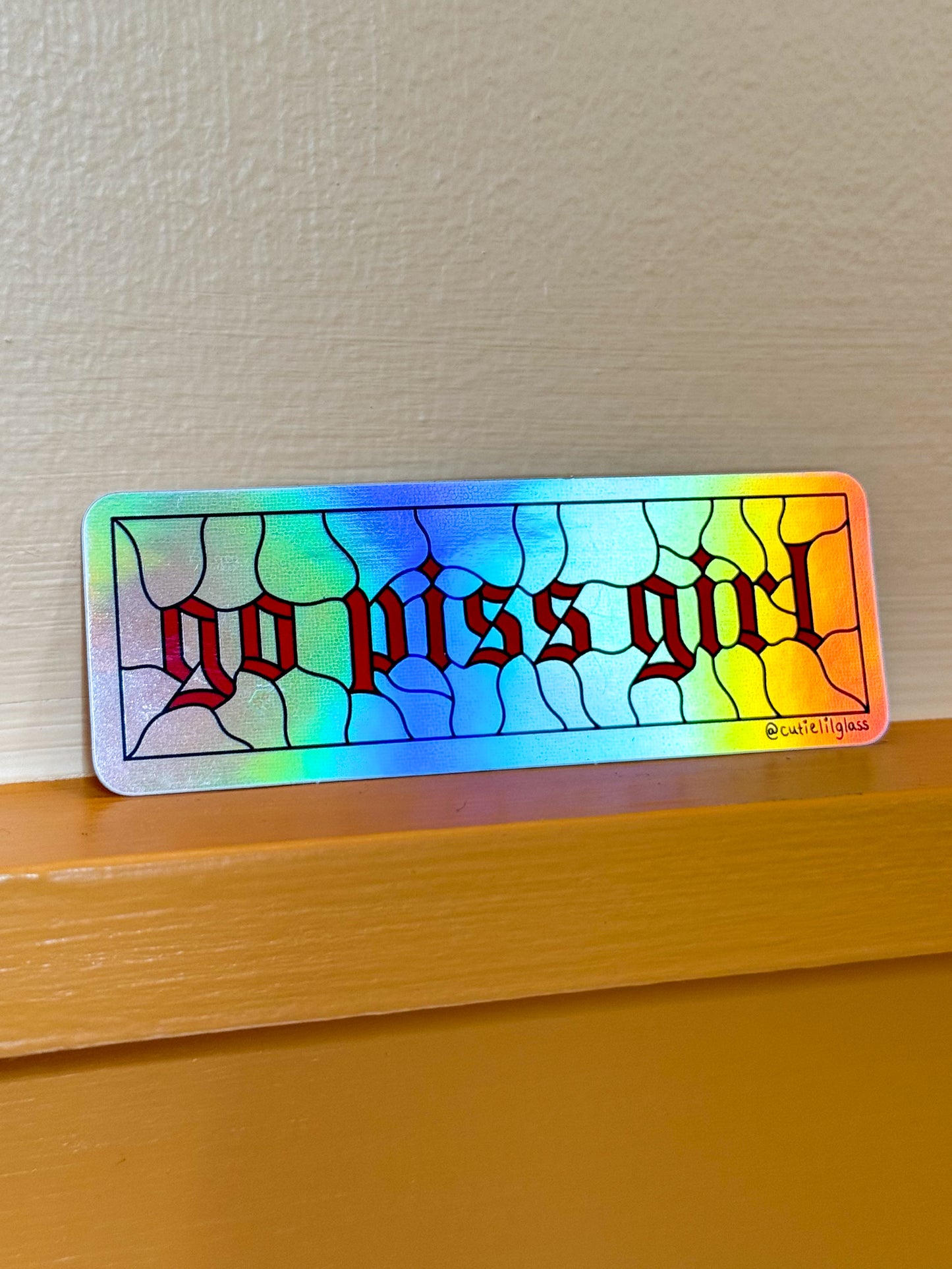 Holographic Go Piss Girl Sticker